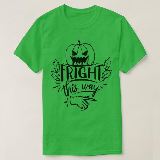 Fright this Way Premium T-Shirt (Design voorkant)
