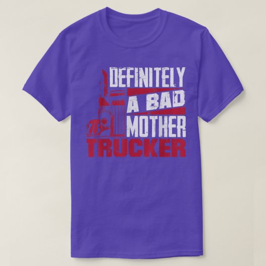 Fright Truck Driving Trucker Definitely A Bad Moth T-shirt (Design voorkant)