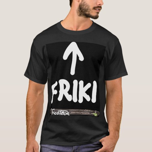 Friki Texto blanco sobre negro. T-shirt (Voorkant)