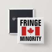 Fringe Minority met de vlag van Canada Vierkante Button 5,1 Cm (Voorkant /achterkant)