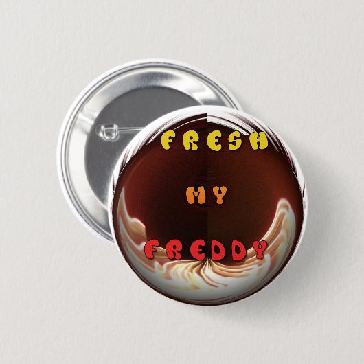 Fris mijn Freddy Art Print Ronde Button 5,7 Cm (Voorkant /achterkant)