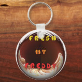 Fris mijn Freddy Art Print Sleutelhanger (Voorkant)