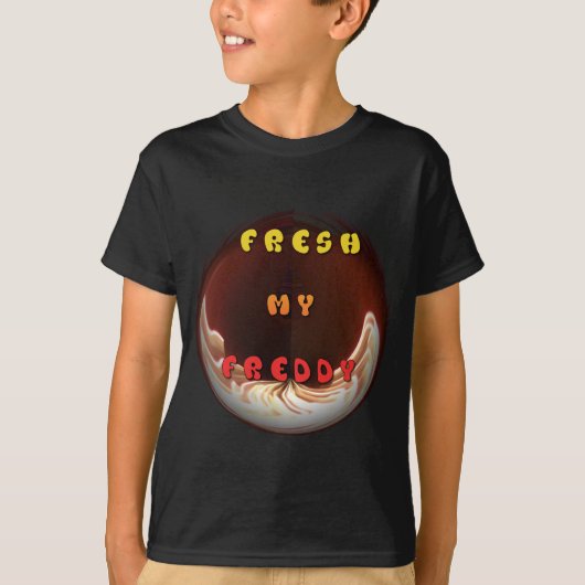 Fris mijn Freddy Art Print T-shirt (Voorkant)