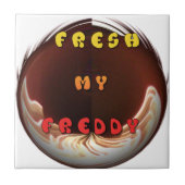 Fris mijn Freddy Art Print Tegeltje (Voorkant)