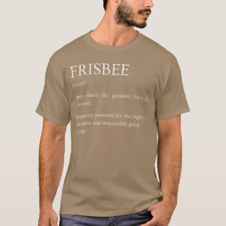 Frisbee Definitie Grappig Sarcasme Ultimate Frisbe T-shirt