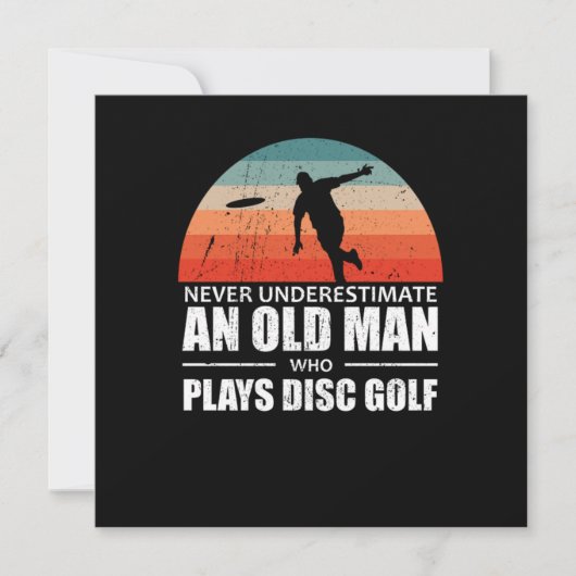 Frisbee onderschat nooit een oud Man schijf Golf Kaart (Voorkant)