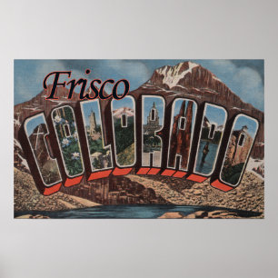 Frisco, Colorado - grote letterscènes Poster