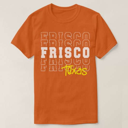 Frisco stad Texas Frisco TX T-shirt (Design voorkant)