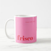 Frisco Texas roze modern Koffiemok (Links)