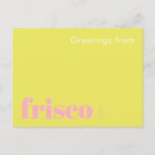 Frisco Texas typografisch geel roze  Briefkaart (Voorkant)