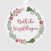 Frisian Merry Kerstmis, Noflike Krystdag Ornament (achterkant)