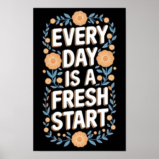 Frisse start bloemenmotivatie poster (Voorkant)