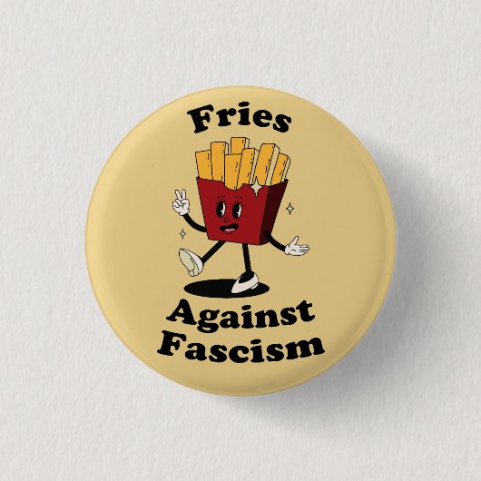 Frites Boven Fascisme Protest Knop – Grappige Anti Ronde Button 3,2 Cm (Voorkant)