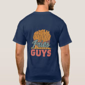 Frites voor geys t-shirt (Achterkant)