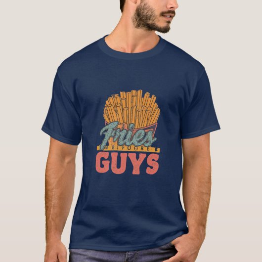 Frites voor geys t-shirt (Voorkant)