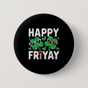 Friyay vrijdag gelukkige vrij yay leraar _4  ronde button 5,7 cm