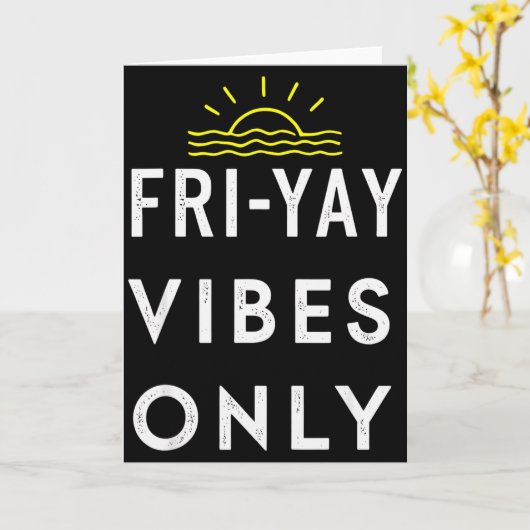 Friyay Weekendfeest Einde Van De Week Kaart (Gele Bloem)