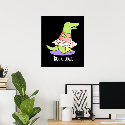 Frock-odile Funny Crocodile Pun Poster (Thuiskantoor)