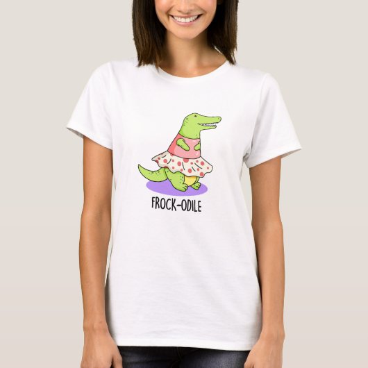 Frock-odile Funny Crocodile Pun T-shirt (Voorkant)