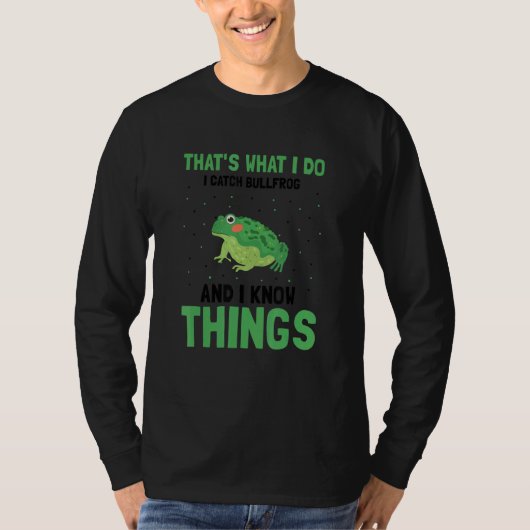 Frog Catching For Bullfrog Hunter and Frog Catcher T-shirt (Voorkant)