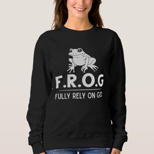 Frog Fully Rely On God  Toad Catcher Trui (Voorkant)