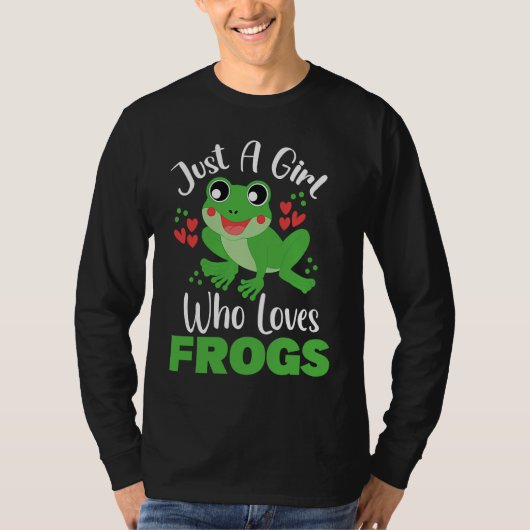 Frog Just a Girl Who Loves Frogs Funny Frog Lover T-shirt (Voorkant)