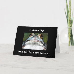 FROG KAART: MESSED UP & I'M SORRY KAART