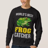 Frog Owners Frog Catching World s Best Frog Catche Trui (Voorkant)
