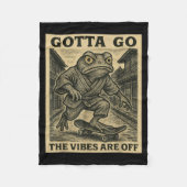 Frog Skateboard Gotta Go The Vibes Are Off Funny G Fleece Deken (Voorkant)