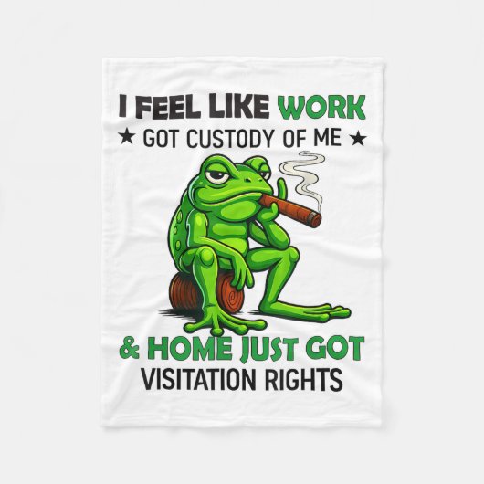 Frog Smoking I Feel Like Work Got Custody Of Me An Fleece Deken (Voorkant)