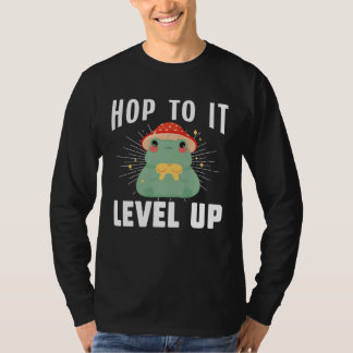 Frog Toad  Hop to It Level Up Gamer T-shirt