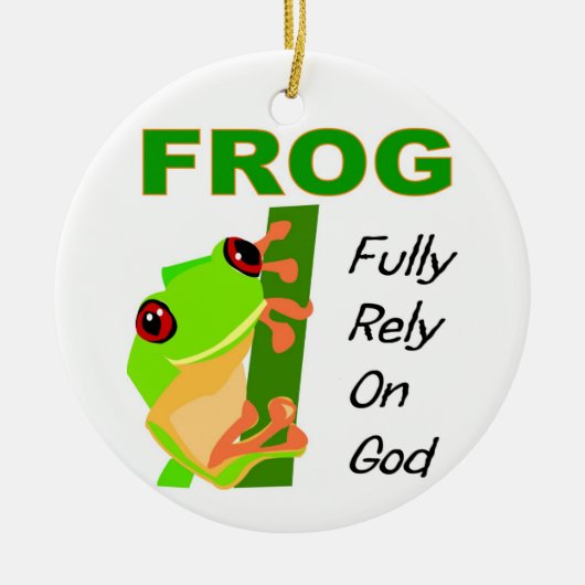 FROG, volledig vertrouwen op God Keramisch Ornament (Voorkant)