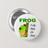 FROG, volledig vertrouwen op God Ronde Button 5,7 Cm (Voorkant /achterkant)