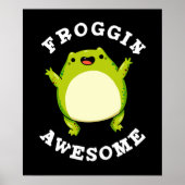 Froggin Geweldige Funny Frog Pun Dark BG Poster (Voorkant)
