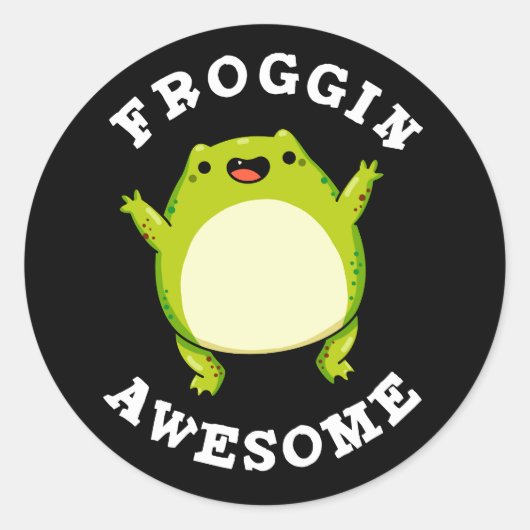 Froggin Geweldige Funny Frog Pun Dark BG Ronde Sticker (Voorkant)
