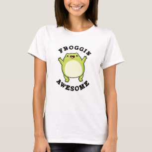 Froggin Geweldige Funny Frog Pun T-shirt