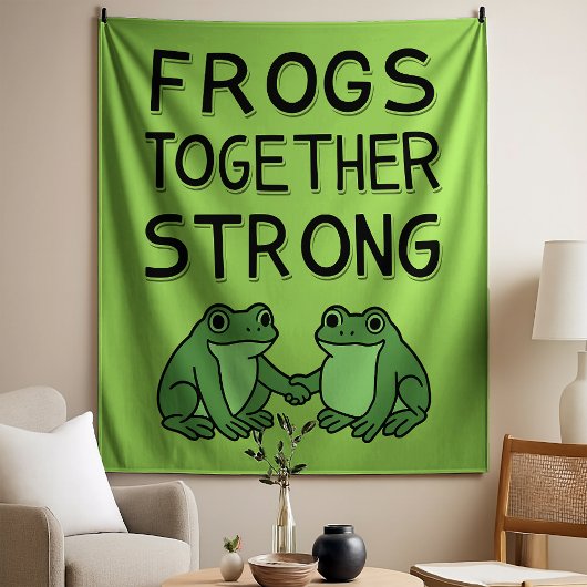 Frogs Together Strong Portland Frog Protest Wandkleed