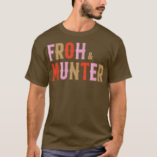Froh & Munter European Joy & Happy Holiday T-shirt