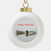 Frohliche Weihnachten - Mallards Keramische Bal Ornament (Voorkant)