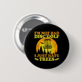 Frolf Speler Ik Haat Bomen Frisbee Disc Golf Ronde Button 5,7 Cm (Voorkant /achterkant)