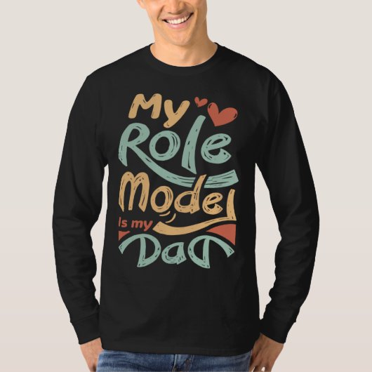 From Daughter To Dad My Role Model Is My Dad Fat T-shirt (Voorkant)