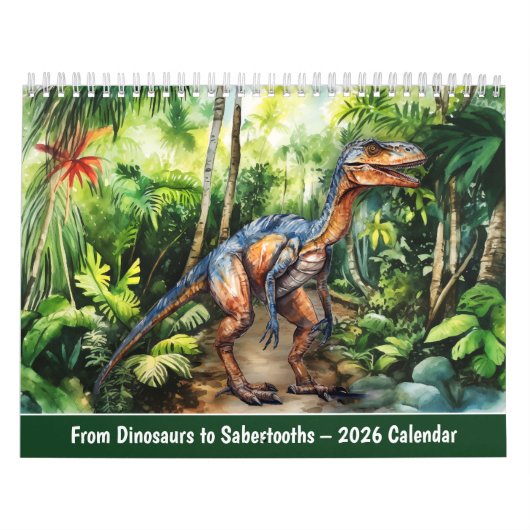 From Dinosaurs to Sabertooths – 2026 Calendar Kalender (Hoes)