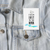 From lost to the river button (Insitu)