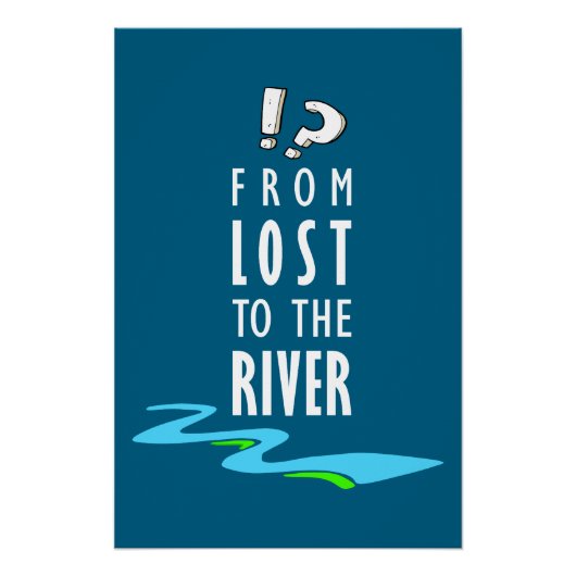 From lost to the river perfect poster (Voorkant)