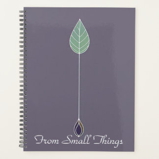 From Small Things Planner