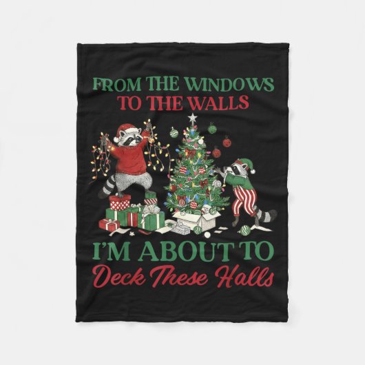 From The Windows To Deck These Halls Raccoon Xmas  Fleece Deken (Voorkant)