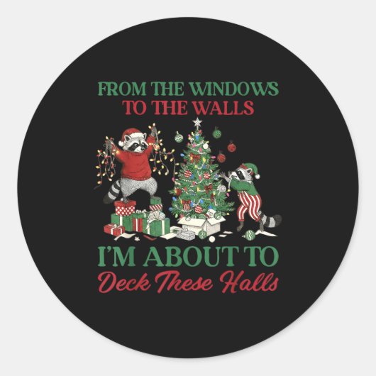 From The Windows To Deck These Halls Raccoon Xmas Ronde Sticker (Voorkant)