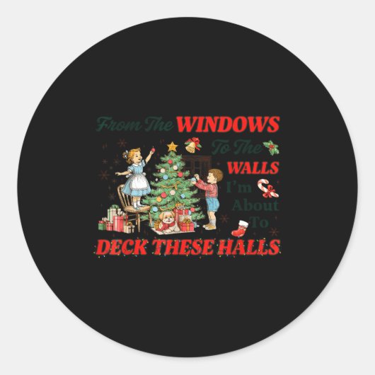From The Windows To The Walls Cute Christmas Holid Ronde Sticker (Voorkant)