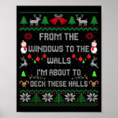 From The Windows To The Walls Deck These Halls Fun Poster (Voorkant)