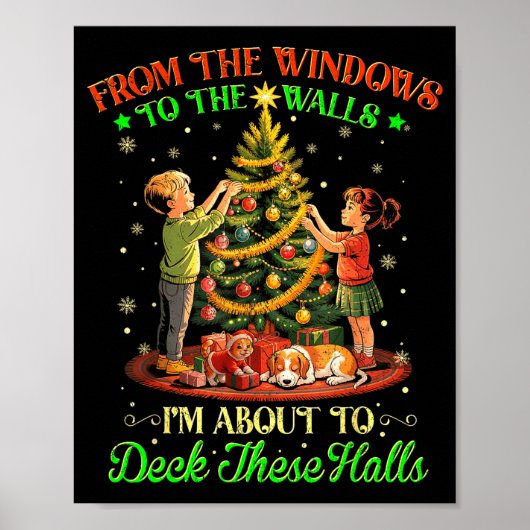From The Windows To The Walls Funny Christmas Tree Poster (Voorkant)